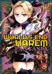 World s End Harem: Fantasia Vol. 12