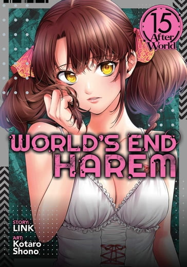 World's End Harem Vol. 15 - After World - LINK - Kotaro Shono