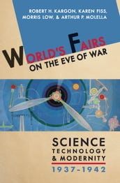 World s Fairs on the Eve of War
