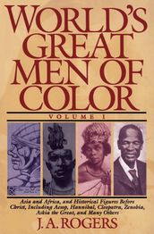 World s Great Men of Color, Volume I