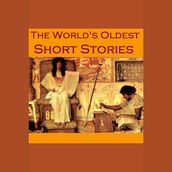World s Oldest Short Stories, The