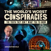 World s Worst Conspiracies, The