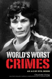World s Worst Crimes
