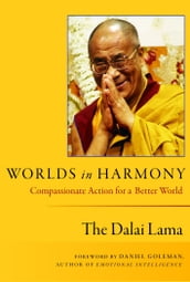 Worlds in Harmony : Compassionate Action for a Better World