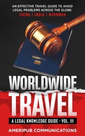 Worldwide Travel : A Legal Knowledge Guide