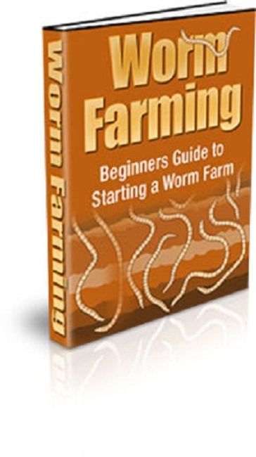 Worm Farming - Anonymous