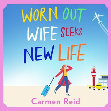 Worn Out Wife Seeks New Life - Carmen Reid