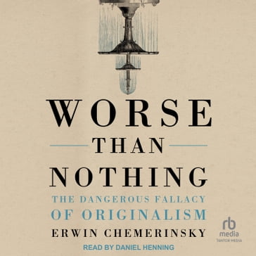 Worse Than Nothing - Erwin Chemerinsky