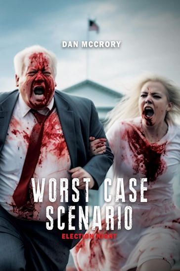 Worst Case Scenario - Dan McCrory