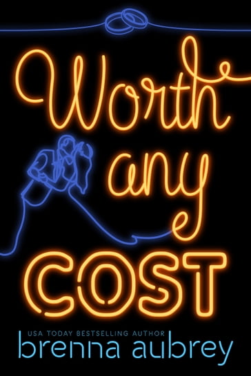 Worth Any Cost - Brenna Aubrey