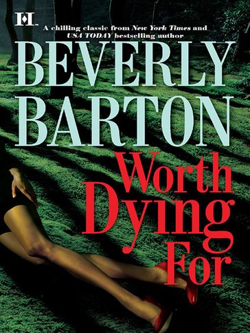 Worth Dying For - Beverly Barton