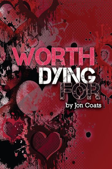 Worth Dying For - Jon Coats