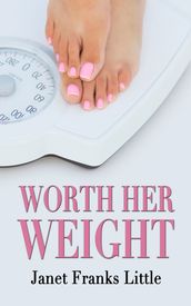 Worth Her Weight
