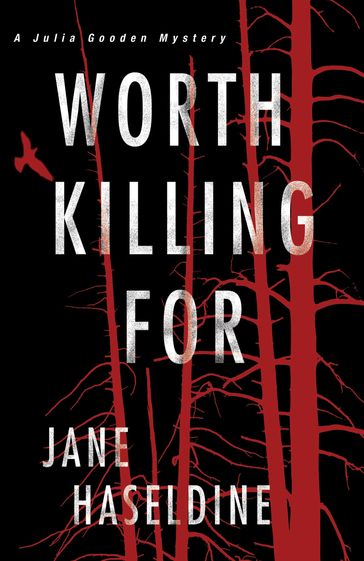 Worth Killing For - Jane Haseldine