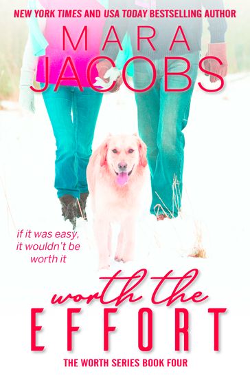 Worth The Effort - Mara Jacobs