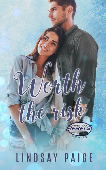 Worth the Risk - Lindsay Paige
