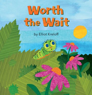 Worth the Wait - Elliot Kreloff