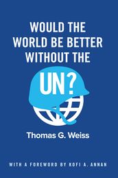 Would the World Be Better Without the UN?