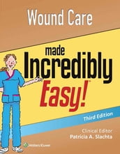 Wound Care Made Incredibly Easy