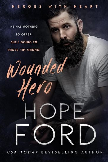 Wounded Hero - Hope Ford