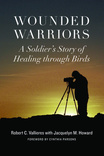 Wounded Warriors - Jacquelyn M. Howard - Robert C. Vallers