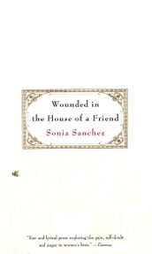 Wounded in the House of a Friend