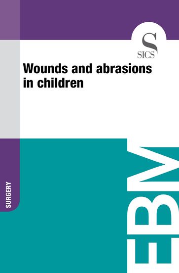 Wounds and Abrasions in Children - Sics Editore