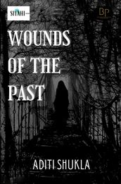 Wounds of Past