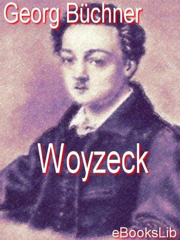 Woyzeck - Georg Buchner