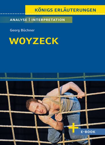 Woyzeck von Georg Büchner - Textanalyse und Interpretation - Georg Buchner - Rudiger Bernhardt