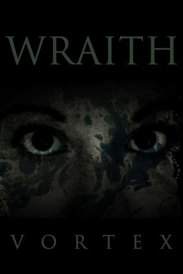 Wraith - Vortex