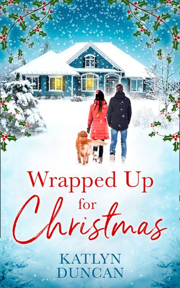 Wrapped Up for Christmas - Katlyn Duncan