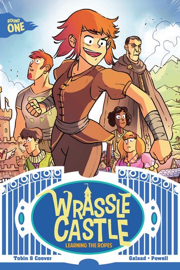 Wrassle Castle Book 1 - Paul Tobin - Colleen Coover