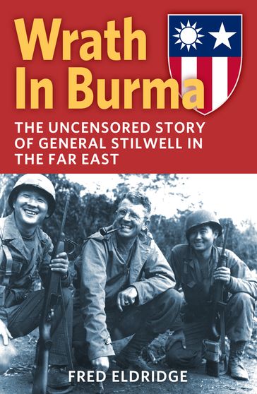 Wrath in Burma - Fred Eldridge