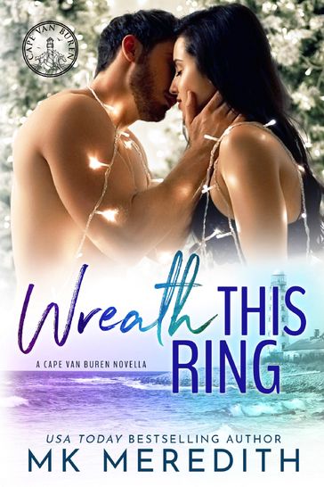 Wreath This Ring - MK Meredith