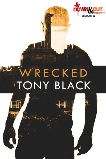 Wrecked - Tony Black