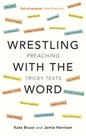 Wrestling with the Word