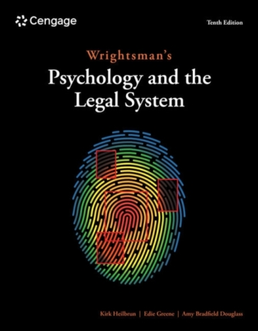 Wrightsman's Psychology and the Legal System - Edith Greene - Kirk Heilbrun - Amy Douglass