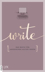 Write - Das Buch für angehende Autor:innen
