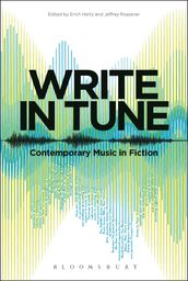 Write in Tune: Contemporary Music in Fiction