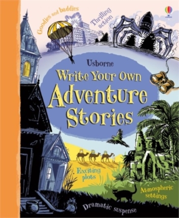 Write Your Own Adventure Stories - Paul Dowswell