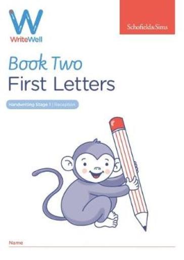 WriteWell 2: First Letters, Early Years Foundation Stage, Ages 4-5 - Schofield & Sims - Carol Matchett