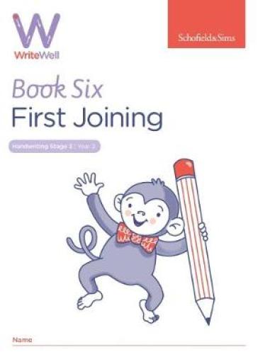 WriteWell 6: First Joining, Year 2, Ages 6-7 - Schofield & Sims - Carol Matchett