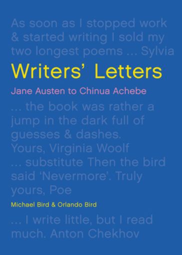 Writers' Letters - Michael Bird - Orlando Bird
