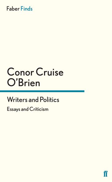 Writers and Politics - Conor Cruise O