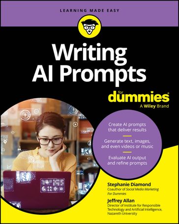Writing AI Prompts For Dummies - Stephanie Diamond - Jeffrey Allan
