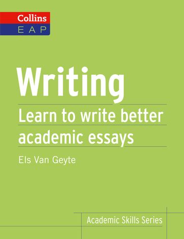 Writing: B2+ (Collins Academic Skills) - Els Van Geyte