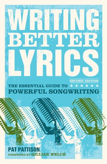 Writing Better Lyrics - Pat Pattison