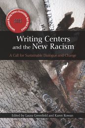 Writing Centers and the New Racism