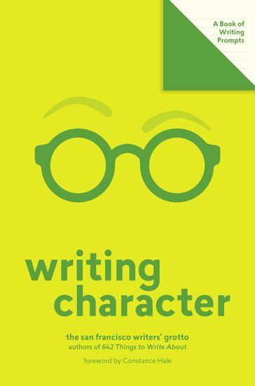 Writing Character (Lit Starts) - San Francisco Writers